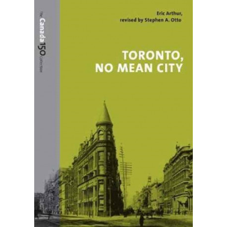 Toronto, No Mean City
