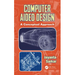 Computer Aided Design: A Conceptual Approach