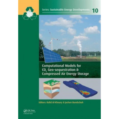 Computational Models for CO2 Geo-sequestration & Compressed Air Energy Storage