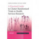 A Practical Guide to Cluster Randomised Trials in Health Services Research