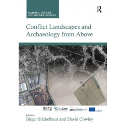 Conflict Landscapes and Archaeology from Above
