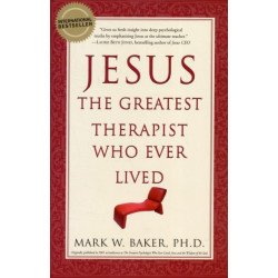Jesus, the Greatest Therapist Who Ever Lived