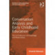 Conversation Analysis and Early Childhood Education: The Co-Production of Knowledge and Relationships