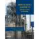 Process Plant Equipment: Operation, Control, and Reliability