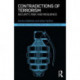 Contradictions of Terrorism: Security, risk and resilience