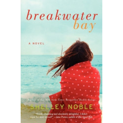 Breakwater Bay: A Novel: A Novel
