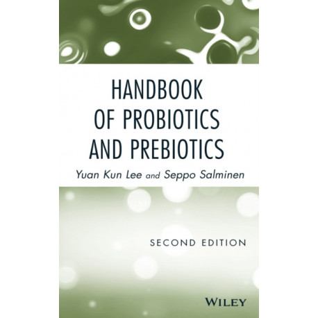 Handbook of Probiotics and Prebiotics