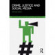 Crime, Justice and Social Media
