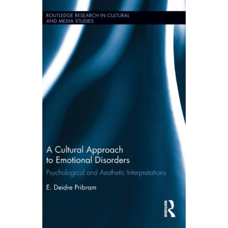 A Cultural Approach to Emotional Disorders: Psychological and Aesthetic Interpretations