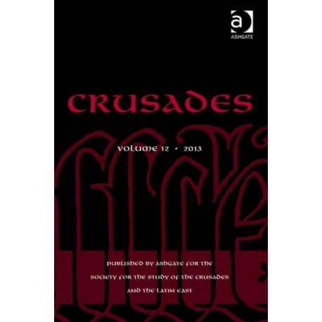 Crusades: Volume 12