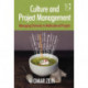 Culture and Project Management: Managing Diversity in Multicultural Projects