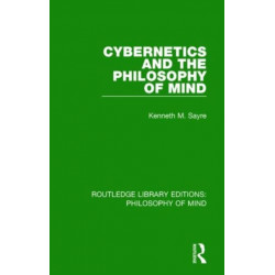 Cybernetics and the Philosophy of Mind