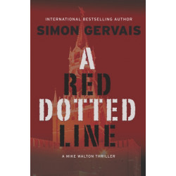 A Red Dotted Line: A Mike Walton Thriller