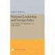 National Leadership and Foreign Policy: A Case Study in the Mobilization of Public Support