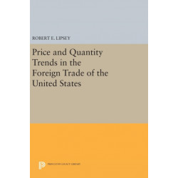 Price and Quantity Trends in the Foreign Trade of the United States