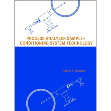 Process Analyzer Sample-Conditioning System Technology
