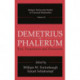 Demetrius of Phalerum: Text, Translation and Discussion
