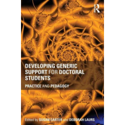 Developing Generic Support for Doctoral Students: Practice and pedagogy