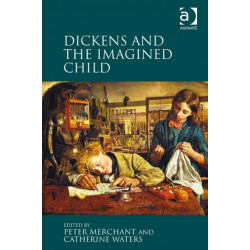 Dickens and the Imagined Child