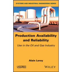 Production Availability and Reliability: Use in the Oil and Gas industry