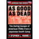 As Good As Dead: The Daring Escape of American POWs from a Japanese Death Camp