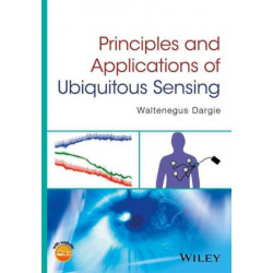 Principles and Applications of Ubiquitous Sensing
