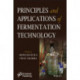 Principles and Applications of Fermentation Technology