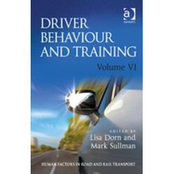 Driver Behaviour and Training: Volume VI