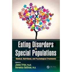 Eating Disorders in Special Populations: Medical, Nutritional, and Psychological Treatments