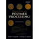 Principles of Polymer Processing