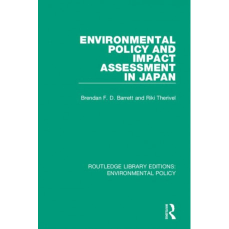 Environmental Policy and Impact Assessment in Japan