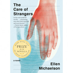 The Care Of Strangers