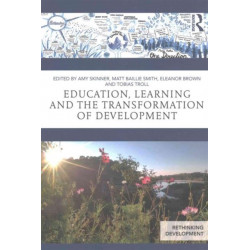Education, Learning and the Transformation of Development