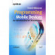 Programming Mobile Devices: An Introduction for Practitioners