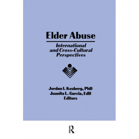 Elder Abuse: International and Cross-Cultural Perspectives
