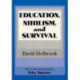 Education, Nihilism, and Survival