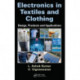 Electronics in Textiles and Clothing: Design, Products and Applications