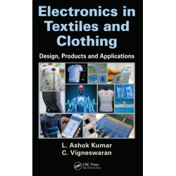 Electronics in Textiles and Clothing: Design, Products and Applications