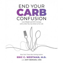 End Your Carb Confusion: A Simple Guide to Customize Your Carb Intake for Optimal Health