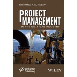 Project Management in the Oil and Gas Industry