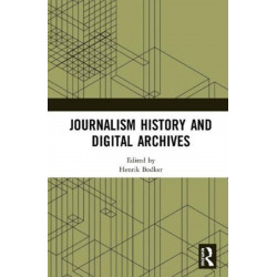 Journalism History and Digital Archives