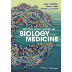 Protein Moonlighting in Biology and Medicine