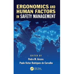 Ergonomics and Human Factors in Safety Management