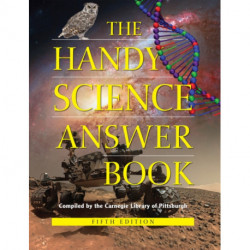 The Handy Science Answer Book: 5th Edition