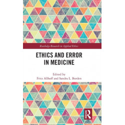 Ethics and Error in Medicine