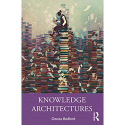 Knowledge Architectures: Structures and Semantics