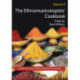 The Ethnomusicologists' Cookbook, Volume II: Complete Meals from Around the World