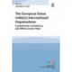 The European Union with(in) International Organisations: Commitment, Consistency and Effects across Time