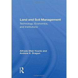 Land And Soil Management: Technology, Economics, And Institutions