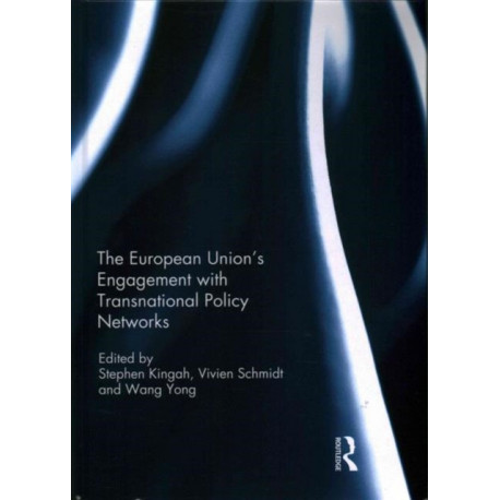 The European Union’s Engagement with Transnational Policy Networks
